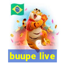 buupe live